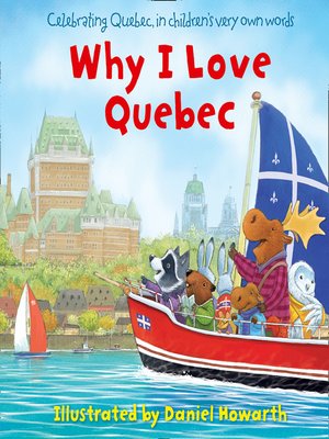 cover image of Why I Love Quebec